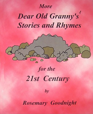 More Dear Old Granny's Stories and Rhymes