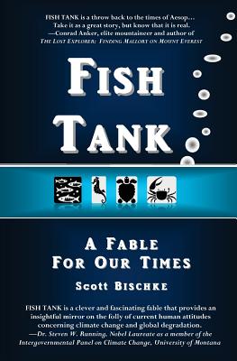 Fish Tank: A Fable for Our Times