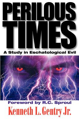 Image for Perilous Times: A Study in Eschatological Evil