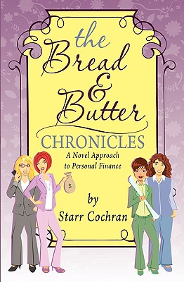 The Bread & Butter Chronicles