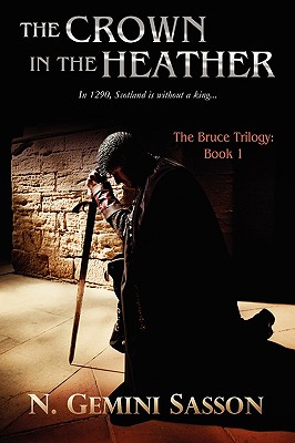 Image for The Crown in the Heather (The Bruce Trilogy) The Crown in the Heather (The Bruce Trilogy)
