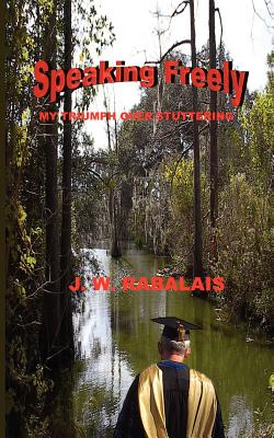 Speaking Freely: My Triumph Over Stuttering