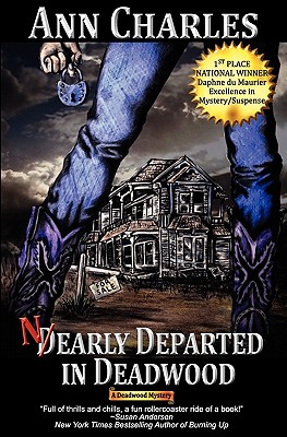 Nearly Departed in Deadwood: Deadwood Mystery Series