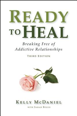 Ready to Heal: Breaking Free of Addictive Relationships