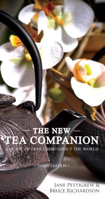 NEW TEA COMPANION (AUTHOR SIGNED) A Guide to Teas Throughout the World