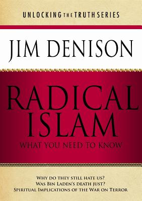 Radical Islam: What You Need to Know (Unlocking the Truth)