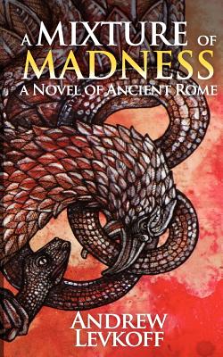 Image for A Mixture of Madness (The Bow of Heaven, Book II)