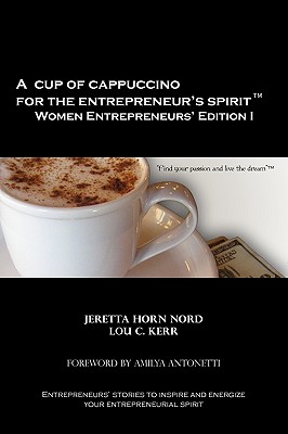 Image for A Cup of Cappuccino for the Entrepreneur's Spirit Women Entrepreneurs' Edition 1