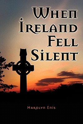 When Ireland Fell Silent