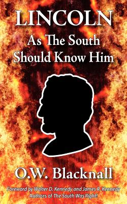 Image for Lincoln as the South Should Know Him
