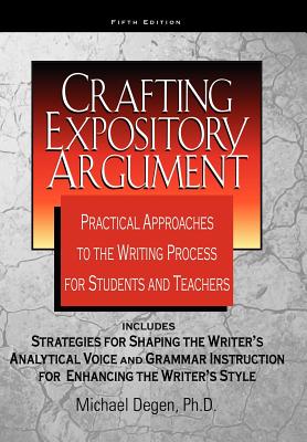 Image for Crafting Expository Argument Crafting Expository Argument