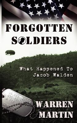 Forgotten Soldiers: What Happened to Jacob Walden