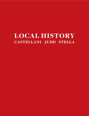 Local History: Castellani, Judd, Stella