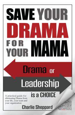 Save Your Drama For Your Mama