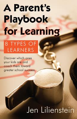 Image for Parent's Playbook for Learning: 8 Types of Learners Parent's Playbook for Learning: 8 Types of Learners
