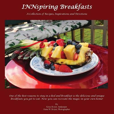 Image for INNspiring Breakfasts - A Collection of Recipes, Inspirations and Devotions