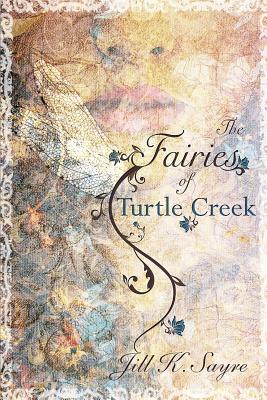 Image for The Fairies of Turtle Creek The Fairies of Turtle Creek