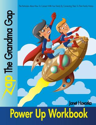 Zap The Grandma Gap: Power Up Workbook