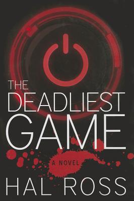 The Deadliest Game: A Novel