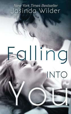 Falling Into You (The Falling Series)