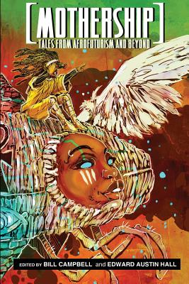Image for MOTHERSHIP: TALES FROM AFROFUTURISM AND BEYOND