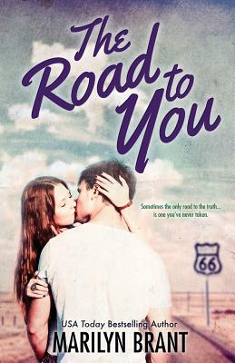 The Road to You [Paperback] Brant, Marilyn
