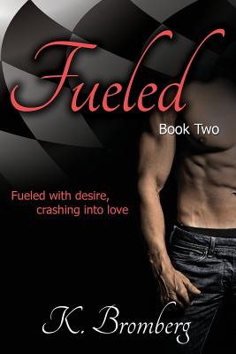 Fueled (The Driven Trilogy)