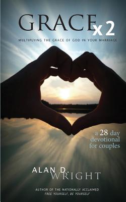 Grace X2: Multiplying the Grace of God in Your Marriage