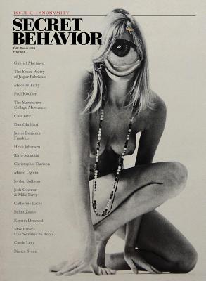 Secret Behavior: Issue 01: Anonymity
