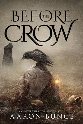 Before the Crow (Overthrown)