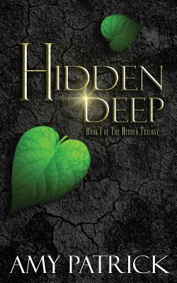 Image for Hidden Deep: Book 1 of the Hidden Trilogy (Volume 2)
