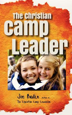 Image for The Christian Camp Leader The Christian Camp Leader