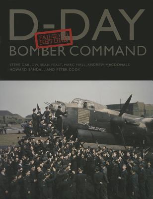 Image for D-Day Bomber Command: Failed to Return D-Day Bomber Command: Failed to Return