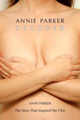 Annie Parker Decoded: The Story that Inspired the Film