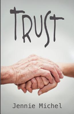 Trust By Jennie Michel