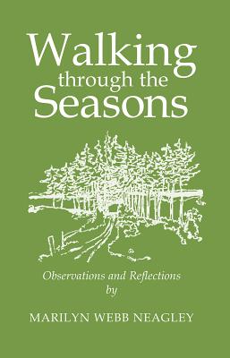 Image for Walking Through the Seasons: Observations and Reflections