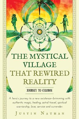 Mystical Village That Rewired Reality
