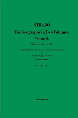 Strabo The Geography in Two Volumes, Volume II: Books IX Ch.3 - XVII