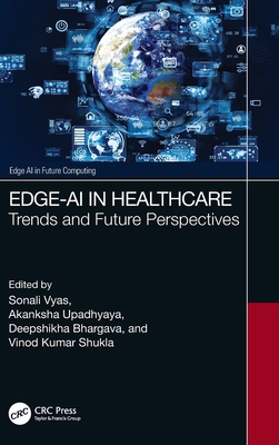 Edge-AI in Healthcare (Edge AI in Future Computing)