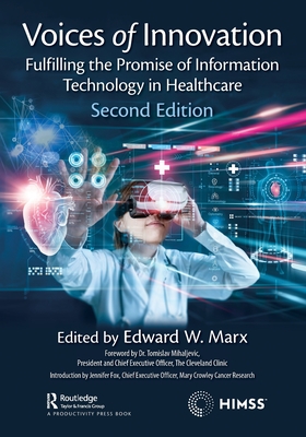 Voices of Innovation (HIMSS Book Series)