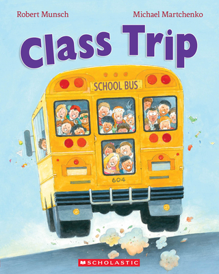Image for Class Trip Class Trip