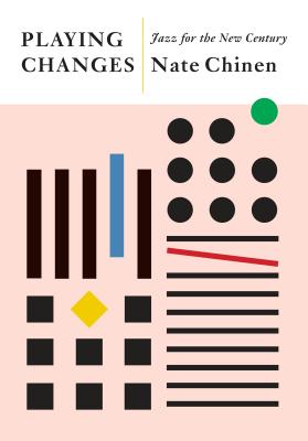 Image for Playing Changes: Jazz for the New Century