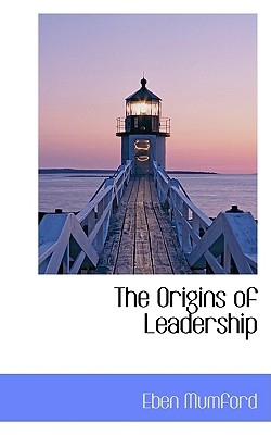 The Origins of Leadership