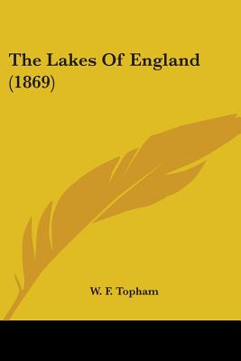 The Lakes Of England (1869)