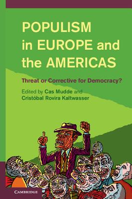 Populism in Europe and the Americas: Threat or Corrective for Democracy