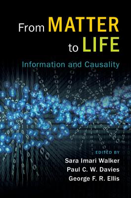 Image for From Matter to Life: Information and Causality From Matter to Life: Information and Causality