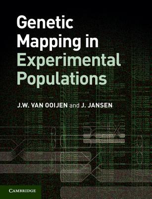 Genetic Mapping in Experimental Populations [Paperback] Van Ooijen, J. W.