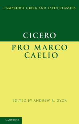 Cicero; Pro Marco Caelio