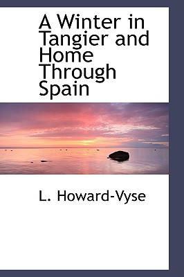 A Winter in Tangier and Home Through Spain