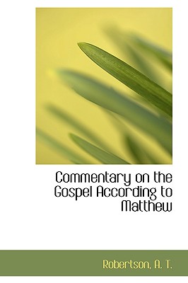Commentary on the Gospel According to Matthew